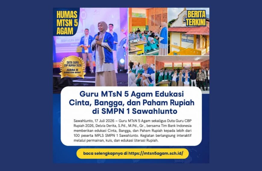 Guru MTsN 5 Agam Edukasi Cinta, Bangga, dan Paham Rupiah kepada Siswa Baru SMPN 1 Sawahlunto